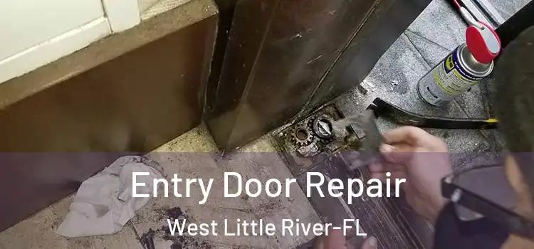  Entry Door Repair West Little River-FL