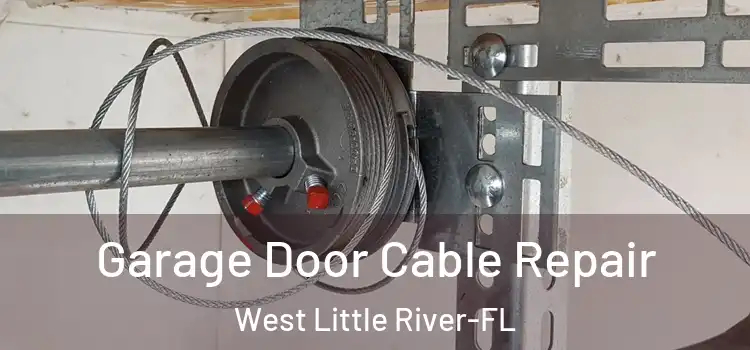  Garage Door Cable Repair West Little River-FL
